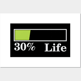 30% Life Posters and Art